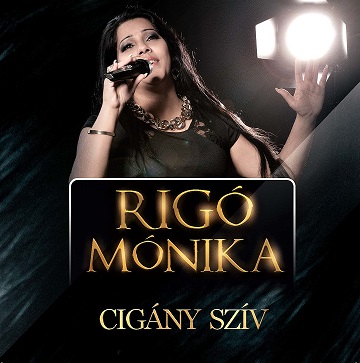 Rigó Mónika - Cigány szív