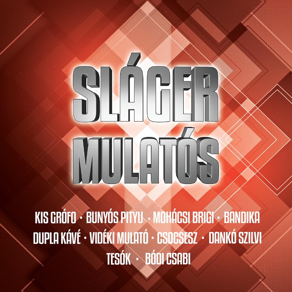 Sláger Mulatós I. - CD